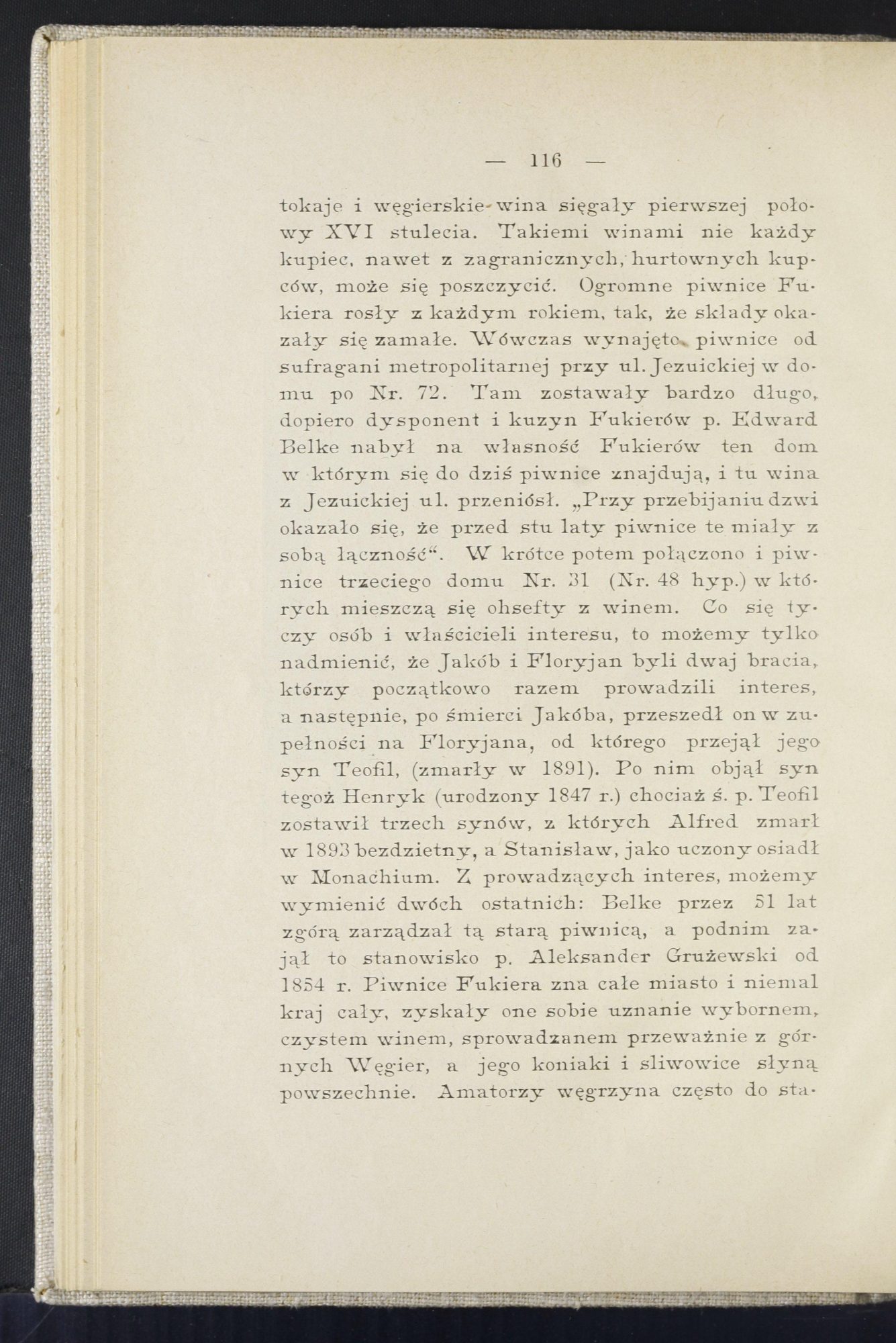Czajewski 1895, p. 116: the claim that the wines reached the first half of the sixteenth century
