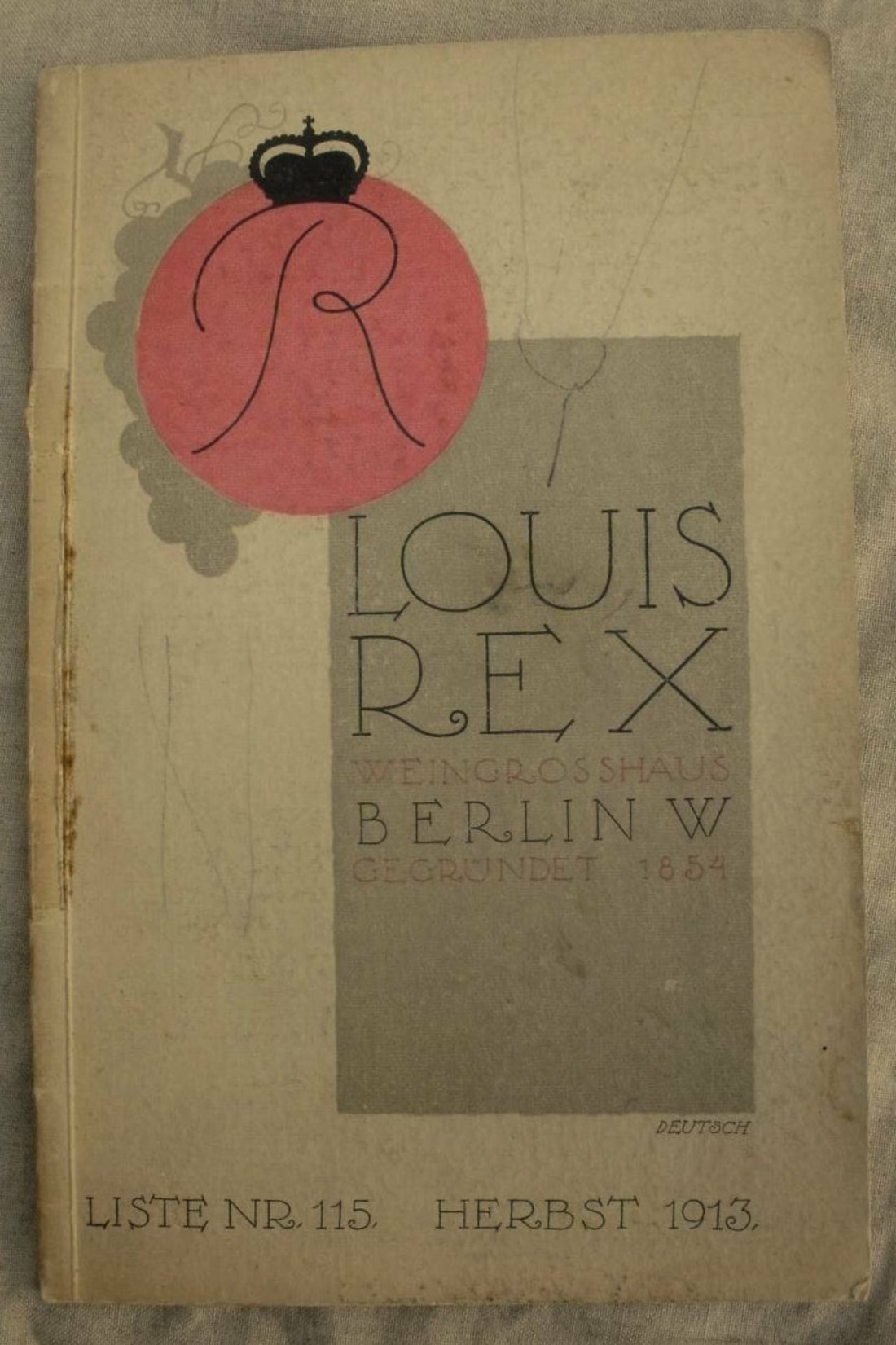 Cover of the Louis Rex wine list, Berlin, Liste Nr. 115, Herbst 1913