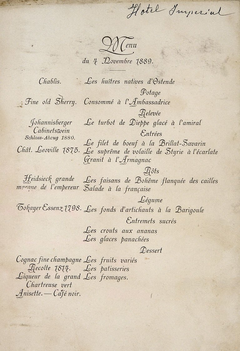 Menu card of 4 November 1889, inscribed Hotel Imperial, with Tokayer Essenz 1798 served with the artichoke course